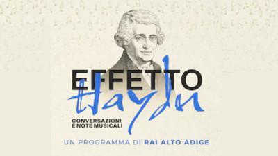 EFFETTO HAYDN, CONVERSAZIONI E NOTE MUSICALI
